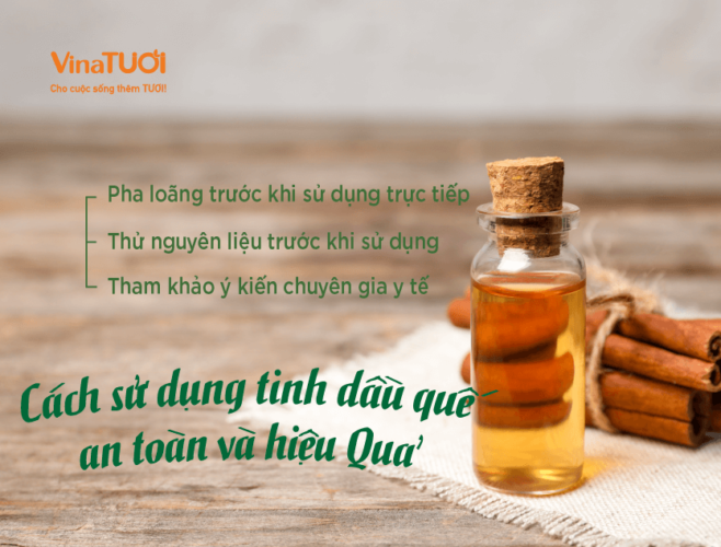 Cách sử dụng tinh dầu quế an toàn và hiệu quả