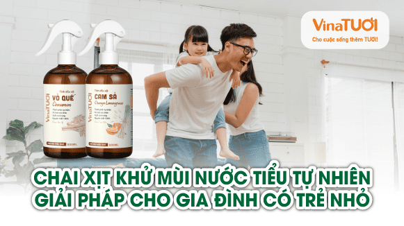 Chai xịt khử mùi nước tiểu tự nhiên – Giải pháp cho nhà có trẻ nhỏ hoặc thú cưng